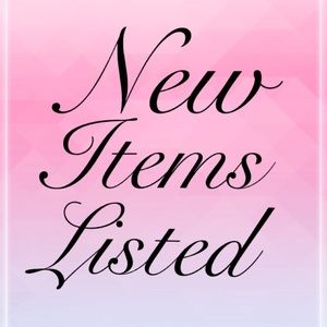 NEW ITEMS AVAILABLE!!!!
